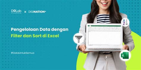 Pengelolaan Data Dengan Filter Dan Sort Di Excel