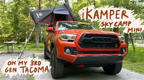 Ikamper Skycamp Mini On My Rd Gen Tacoma Youtube