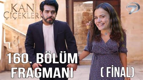 Kan Çiçekleri 160 Bölüm Fragmani Artık Baran Dilan Mardin de YouTube