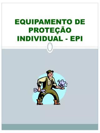 Ppt Treinamento Epi Equipamento De Prote O Individual Powerpoint