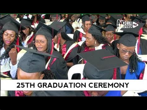 Ndejje University Tv Th Graduation Ceremony Youtube