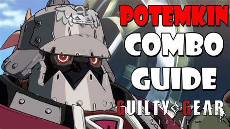 Guilty Gear Strive Potemkin Combo Guide Season 2 YouTube