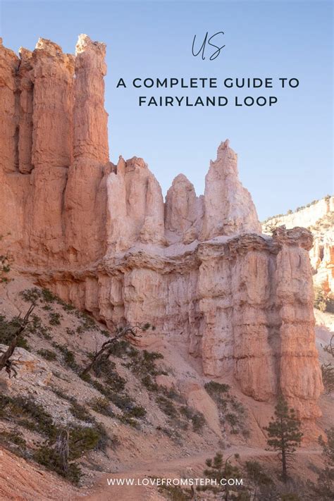 Fairyland Loop Trail The Most Magical Hike In Bryce Canyon Love From