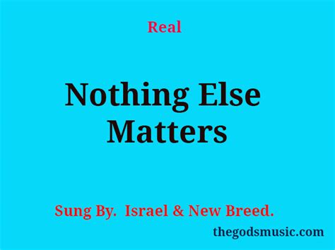 Nothing Else Matters Song Lyrics