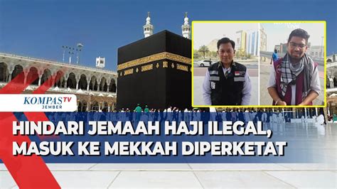 Jelang Puncak Haji Pemerintah Arab Saudi Perketat Jalur Masuk Mekkah