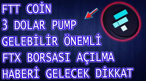 FTX BORSASI TEKRAR AÇILIYOR KAÇIRMA FTT COİN 3 DOLAR PUMP BEKLİYORUM