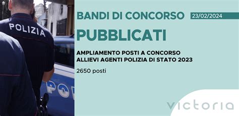 Concorso Allievi Agenti Polizia Di Stato Aperto Ai Civili