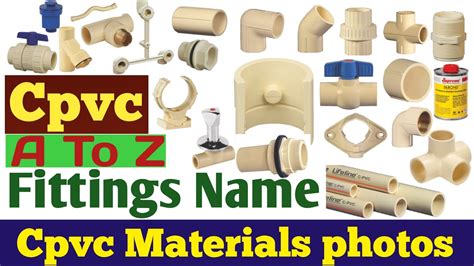 Cpvc Pipe Fittings Name Cpvc Work Material Name And Photo Youtube