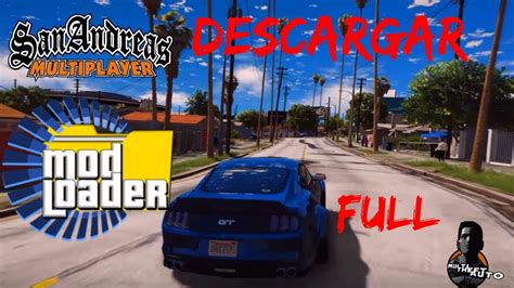 Descargar Modloader Para Gta San Andreas Y Samp Ultima Version