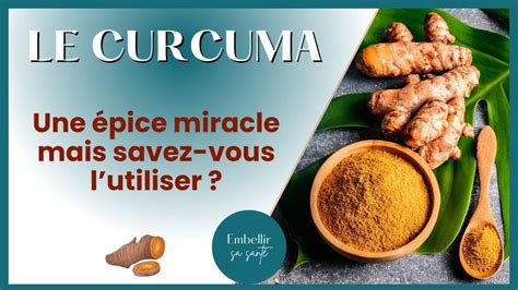 Les Bienfaits Du Curcuma Et Comment L Utiliser YouTube