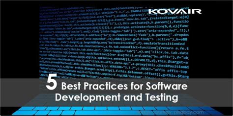 5 Best Practices For Software Development And Testing Kovair Blog