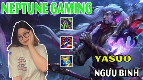 Neptune Gaming Yasuo Tft Th Ch U Yasuo Ng U Binh M T Gi Y B T T