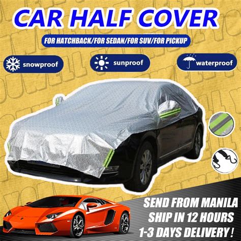 Half Car Cover Universal Sun Uv Rain Dust Resistant Protection For