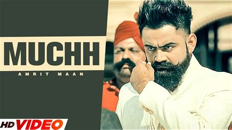 Muchh Full Song Amrit Maan Jsl Latest Punjabi Songs New