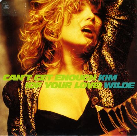 Music On Vinyl Cant Get Enough Of Your Love Kim Wilde