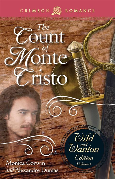 The Count Of Monte Cristo The Wild And Wanton Edition Volume 5 The Wild And Wanton Edition