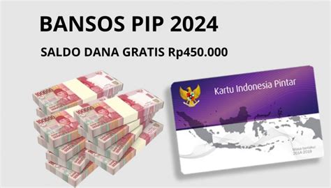 Selamat Rp Saldo Dana Gratis Dari Bansos Pip Langsung Masuk