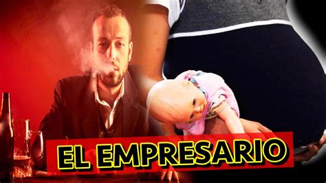 EL EMPRESARIO Los Expulsados YouTube