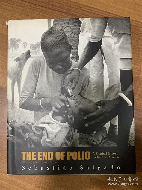 The end of polio Sebastiao salgado 孔夫子旧书网