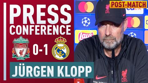 Well Go Again Liverpool 0 1 Real Madrid Jurgen Klopp Post Match