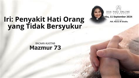 Rabu 11 September 2024 Doa Pagi Online GKI Samanhudi Pdt Maria W