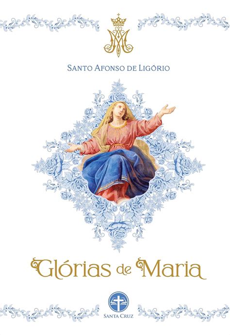 Glórias de Maria eBook de Ligório Santo Afonso Lopes Leite de Faria