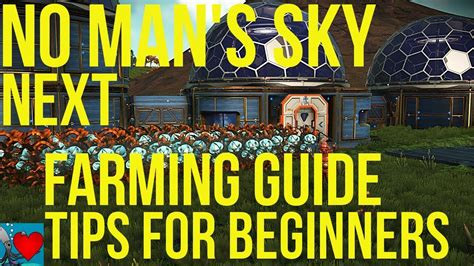 No Man S Sky Next Farming Guide Beginner Tips Youtube