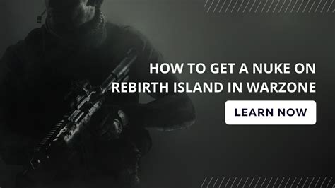 How To Get A Nuke On Rebirth Island In Warzone