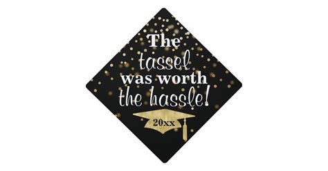 Tassel Worth The Hassle Graduation Cap Topper Zazzle