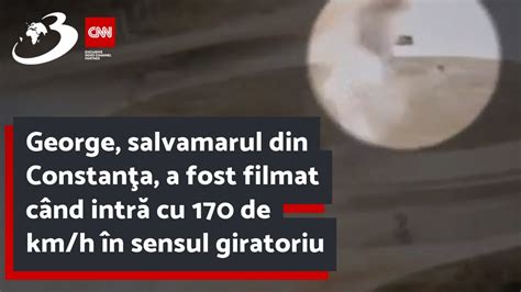 George salvamarul din Constanţa a fost filmat când intră cu 170 de km