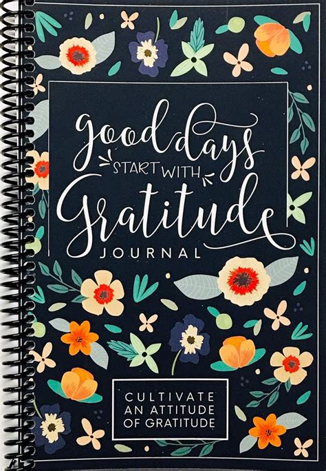 Good Days Start With Gratitude A 52 Week Guide To Cultivate An