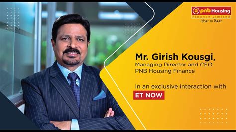 Mr Girish Kousgi Md Ceo Pnb Housing Finance On Q Fy Financial