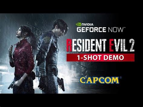 Resident Evil 2 Remake 1 Shot Demo Geforce Now Test Gameplay YouTube