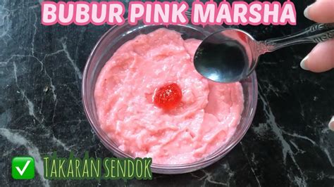 Resep Bubur Pink Marsha Cara Membuat Bubur Pink Marsha Viral Tiktok Takaran Sendok Youtube