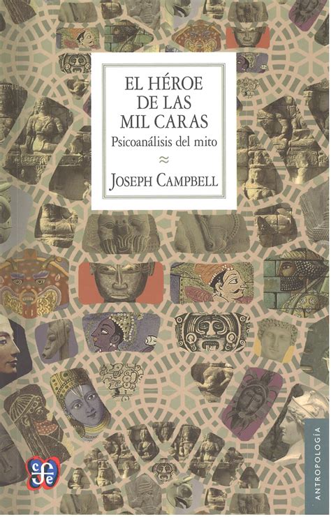 Reseña del libro El héroe de las mil caras Psicoanálisis del mito