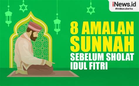 Infografis 8 Amalan Sunnah Sebelum Sholat Idul Fitri