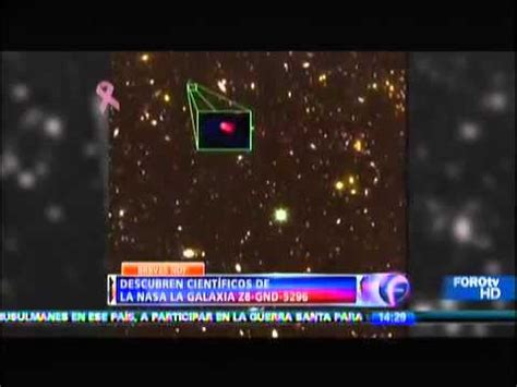 DESCUBREN LA GALAXIA MAS LEJANA DE LA TIERRA 25 OCTUBRE 2013 YouTube