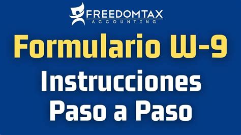 Cómo Llenar El Formulario W 9 del IRS Instrucciones Paso a Paso YouTube