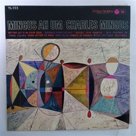 【やや傷や汚れあり】14028499【国内盤columbiaペラジャケ】charles Mingus Mingus Ah Uh