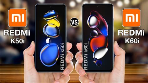 Redmi K50i Vs Redmi K60i Full Comparison ⚡redmik50ivsredmik60i Top Annu Youtube