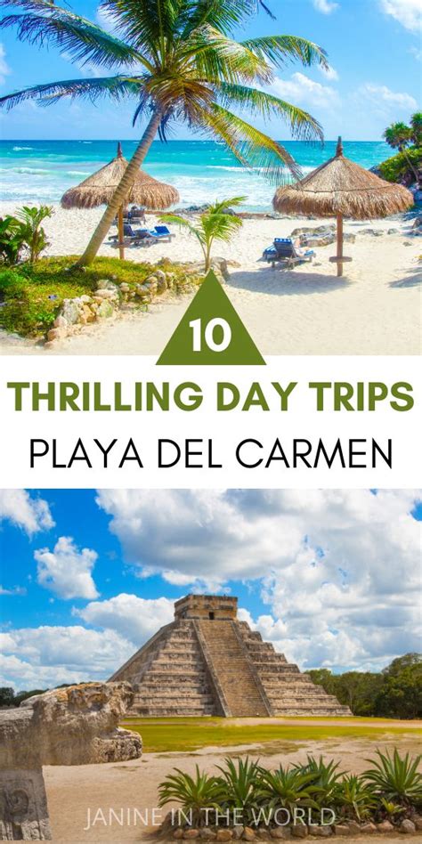 10 Thrilling Day Trips From Playa Del Carmen For The Best Vacation Ever