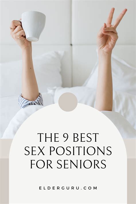 Top 9 Best Sex Positions For Seniors Artofit