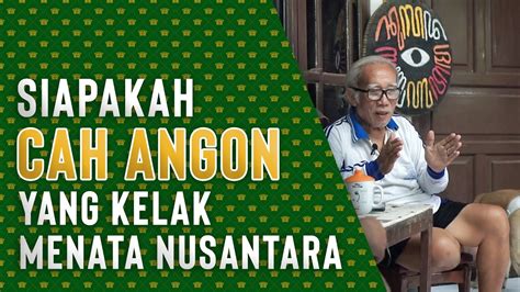 RAHASIA CAH ANGON SILIWANGI SUNAN KALIJAGA PART 1 YouTube