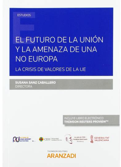 El futuro de la Unión y la amenaza de una no Europa La crisis de