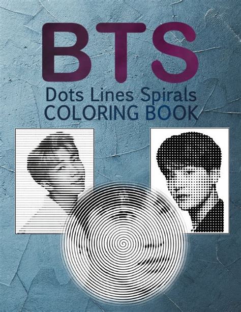 BTS Dots Lines Spirals Coloring Book Outside The Lines Coloring Book