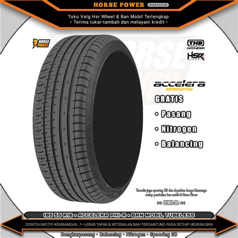 Jual R Accelera Phi R Ban Mobil Tubeless Shopee Indonesia