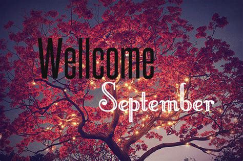 Welcome September Pictures Photos And Images For Facebook Tumblr