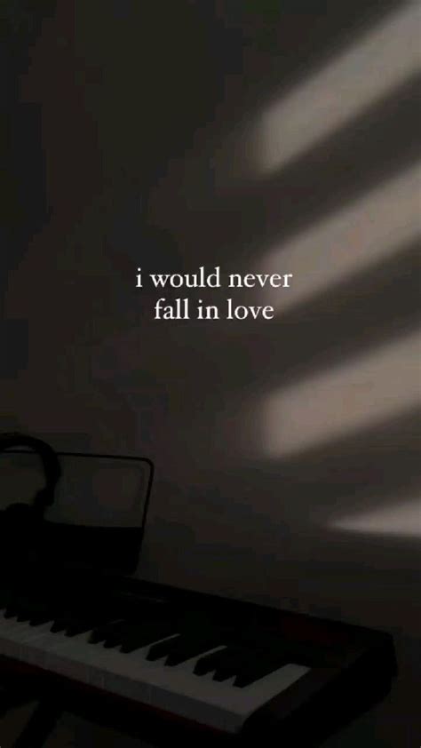 i would never fall in love