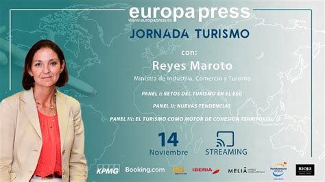 Reyes Maroto Inaugura La I Jornada De Turismo De Europa Press YouTube