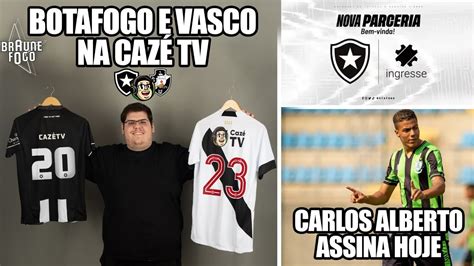 Caz Tv Fecha Botafogo E Vasco Ingresse Nova Parceira Carlos